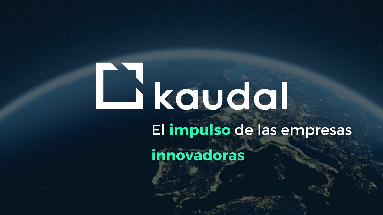 Kaudal, el impulso de las empresas innovadoras-
